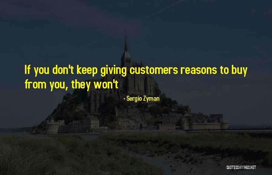 Customers Quotes By Sergio Zyman