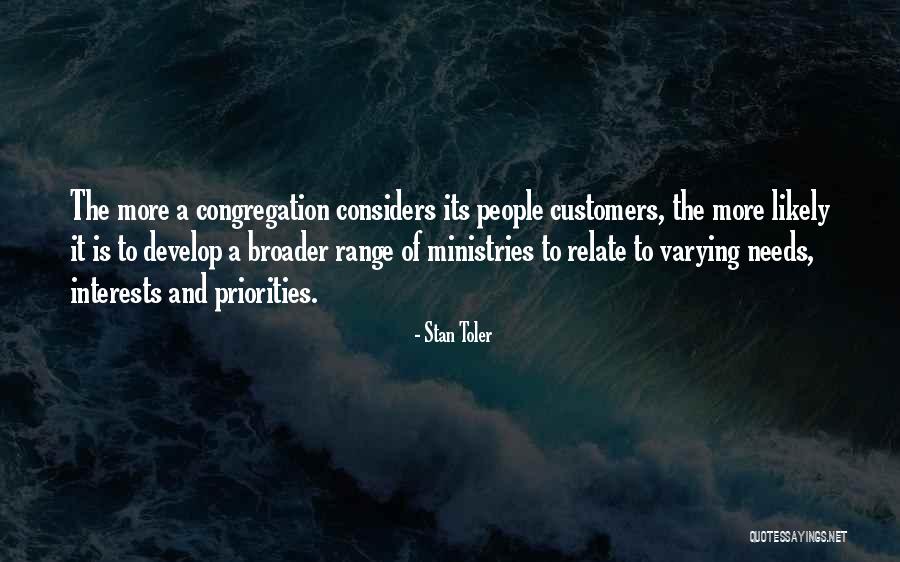 Customers Quotes By Stan Toler