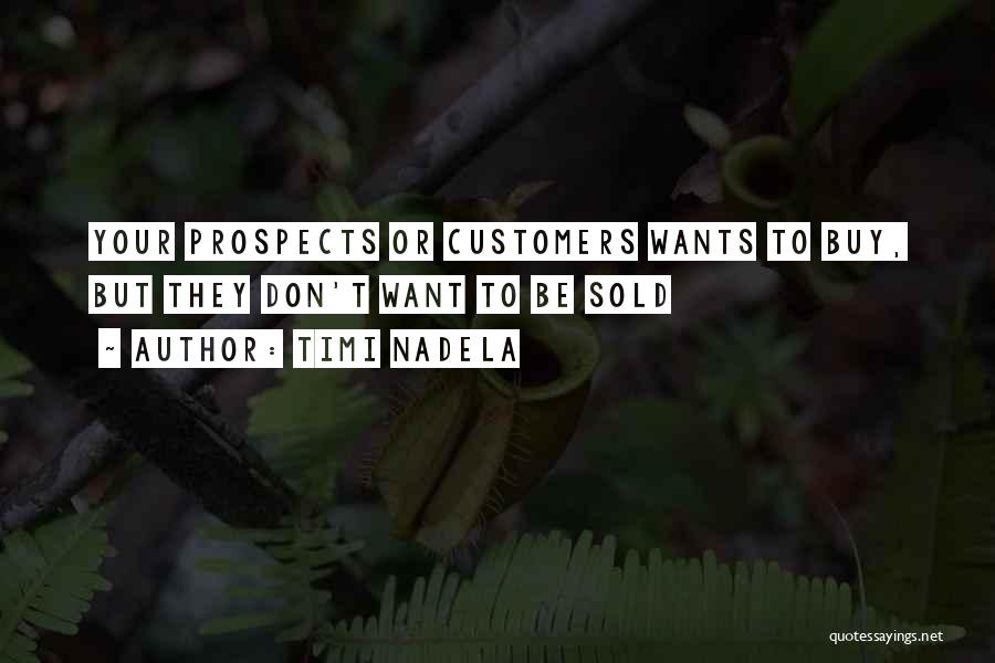 Customers Quotes By Timi Nadela