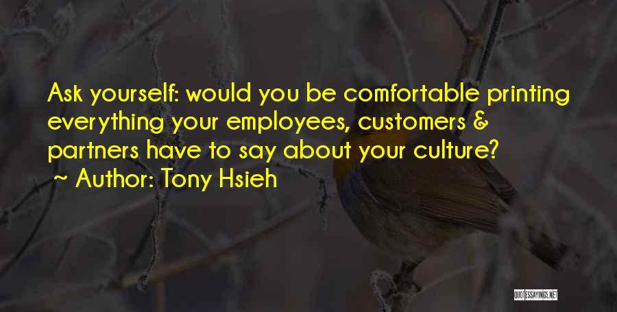 Customers Quotes By Tony Hsieh