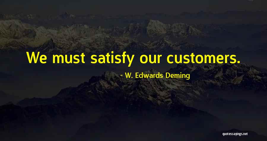 Customers Quotes By W. Edwards Deming