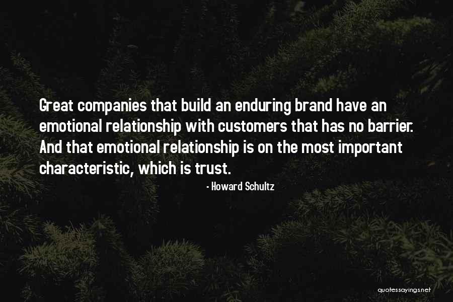 Customers Trust Quotes By Howard Schultz Customers Trust Quotes By Howard Schultz
