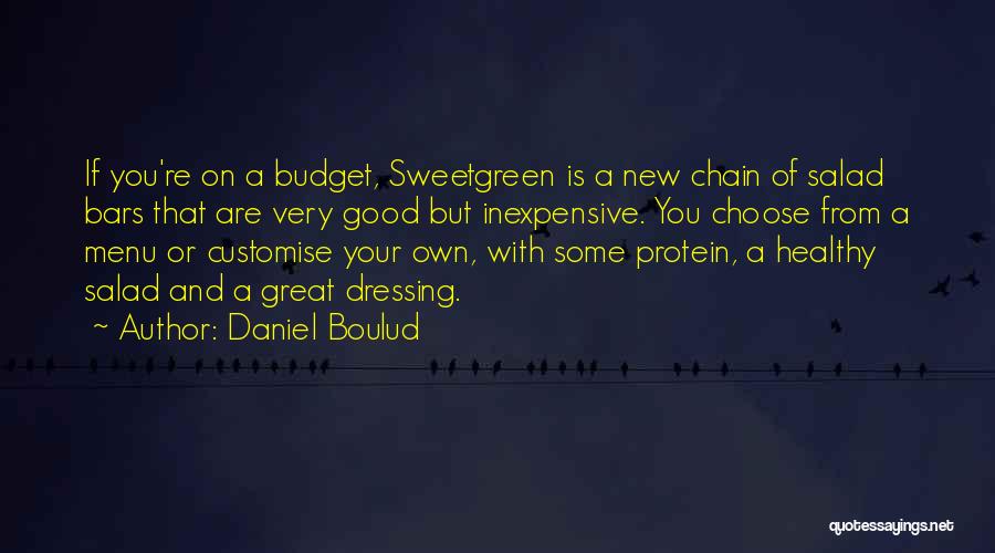 Customise Your Own Quotes By Daniel Boulud