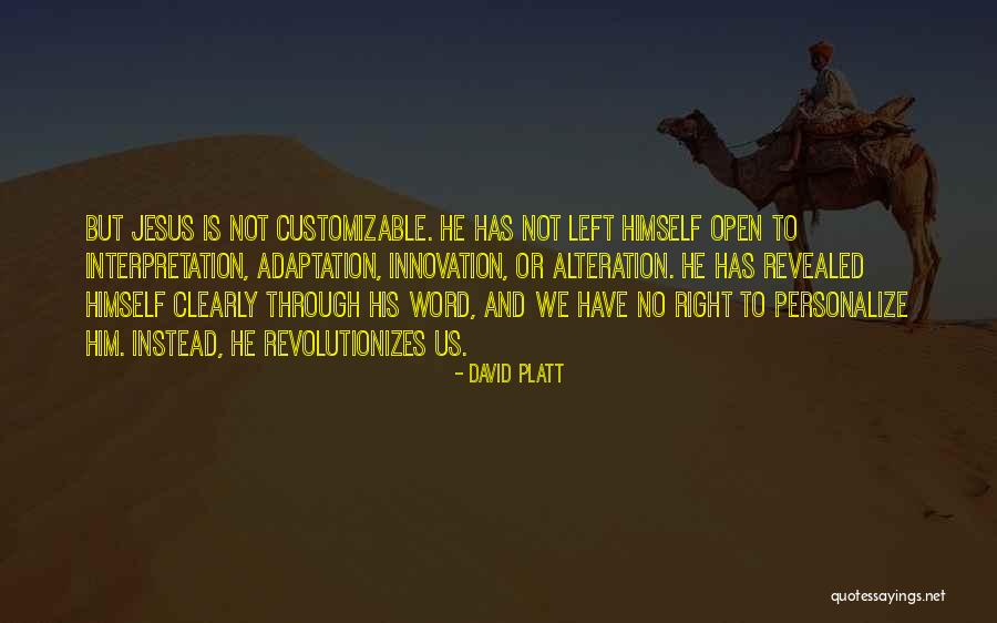 Customizable Quotes By David Platt Customizable Quotes By David Platt