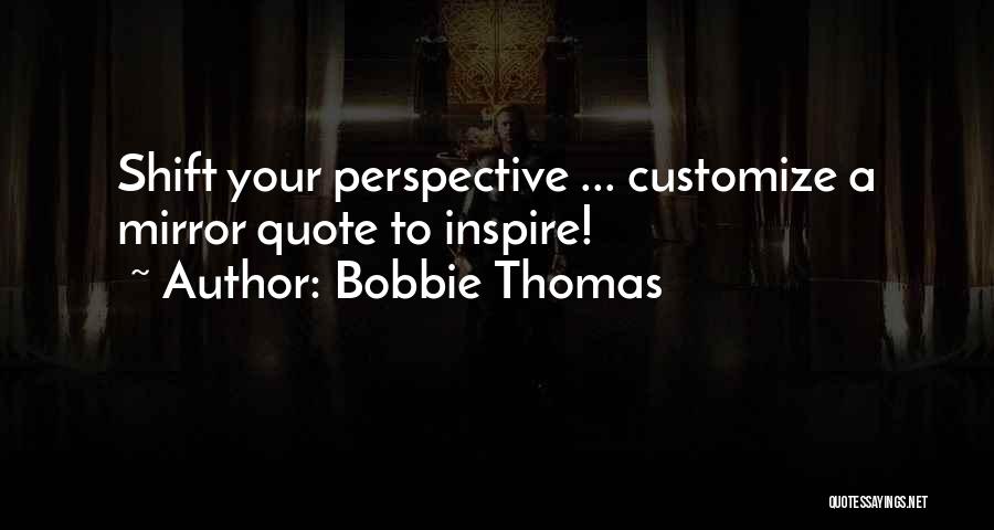 Customize Quotes By Bobbie Thomas