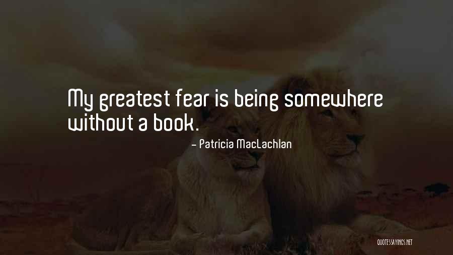Customized Girl Quotes By Patricia MacLachlan Customized Girl Quotes By Patricia MacLachlan