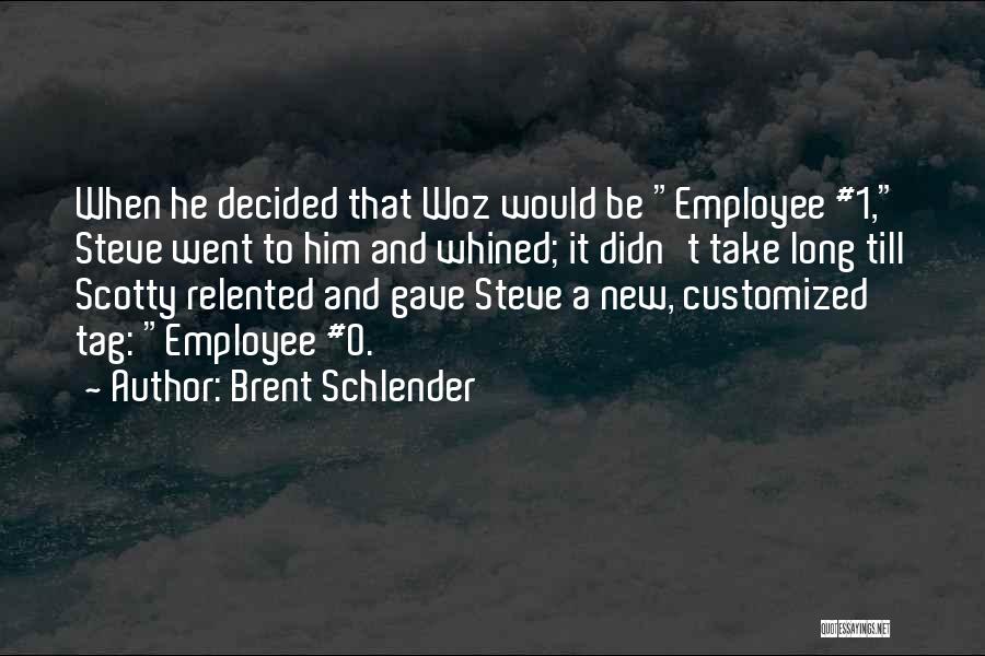 Customized Quotes By Brent Schlender