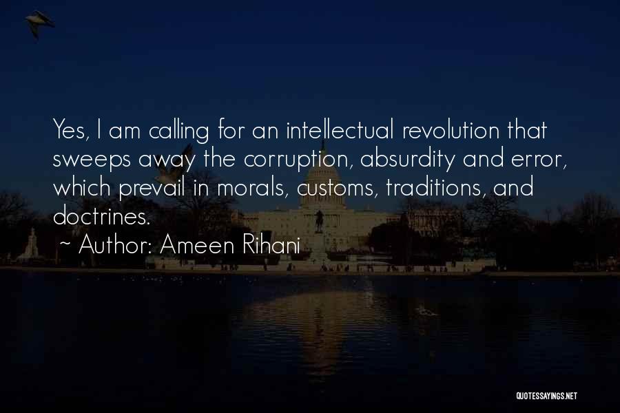 Customs And Traditions Quotes By Ameen Rihani