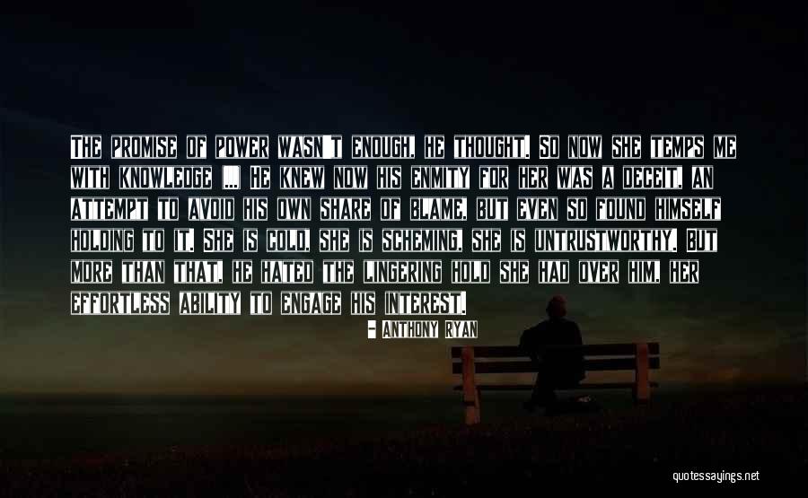 Custureri Frank Quotes By Anthony Ryan Custureri Frank Quotes By Anthony Ryan