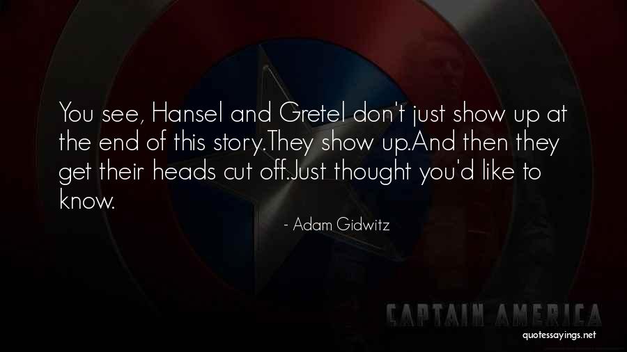 Cut At Quotes By Adam Gidwitz Cut At Quotes By Adam Gidwitz