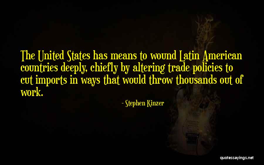 Cut Both Ways Quotes By Stephen Kinzer Cut Both Ways Quotes By Stephen Kinzer