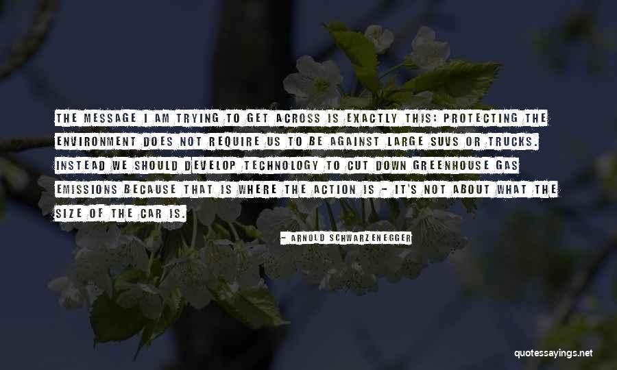 Cut Down Quotes By Arnold Schwarzenegger Cut Down Quotes By Arnold Schwarzenegger