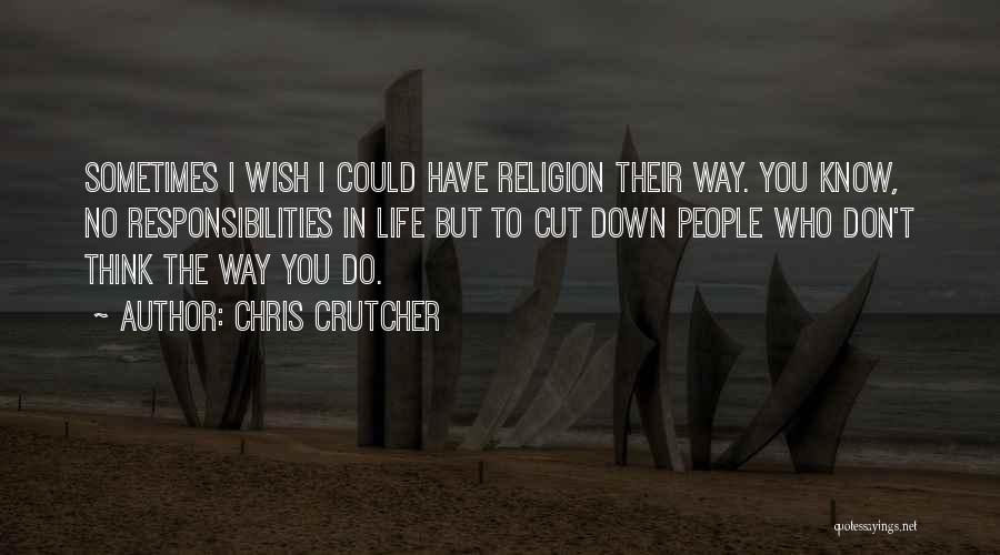 Cut Down Quotes By Chris Crutcher