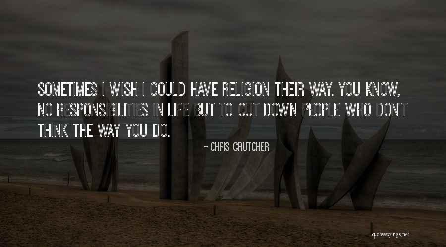 Cut Down Quotes By Chris Crutcher