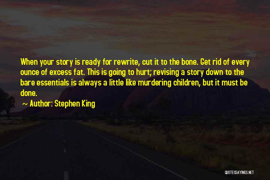 Cut Down Quotes By Stephen King