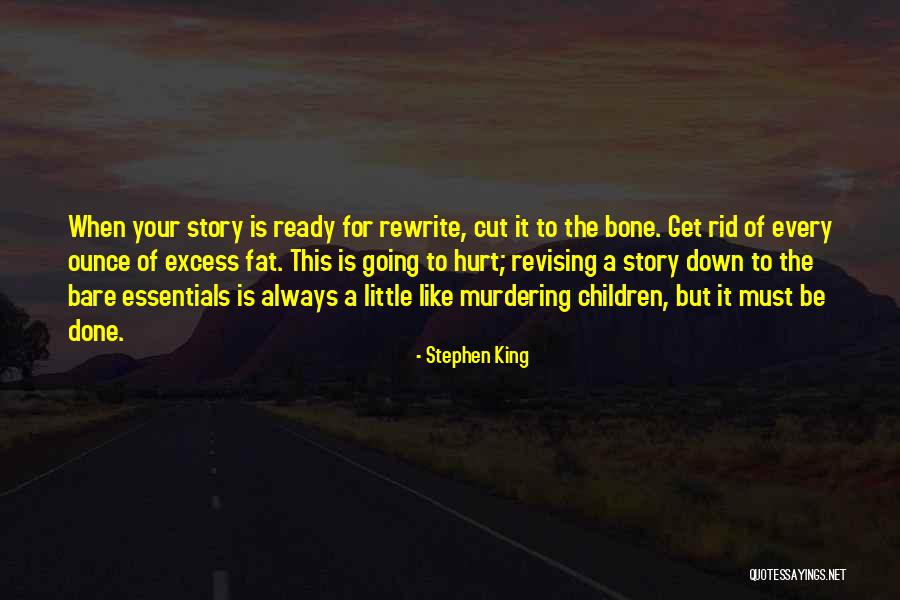 Cut Down Quotes By Stephen King