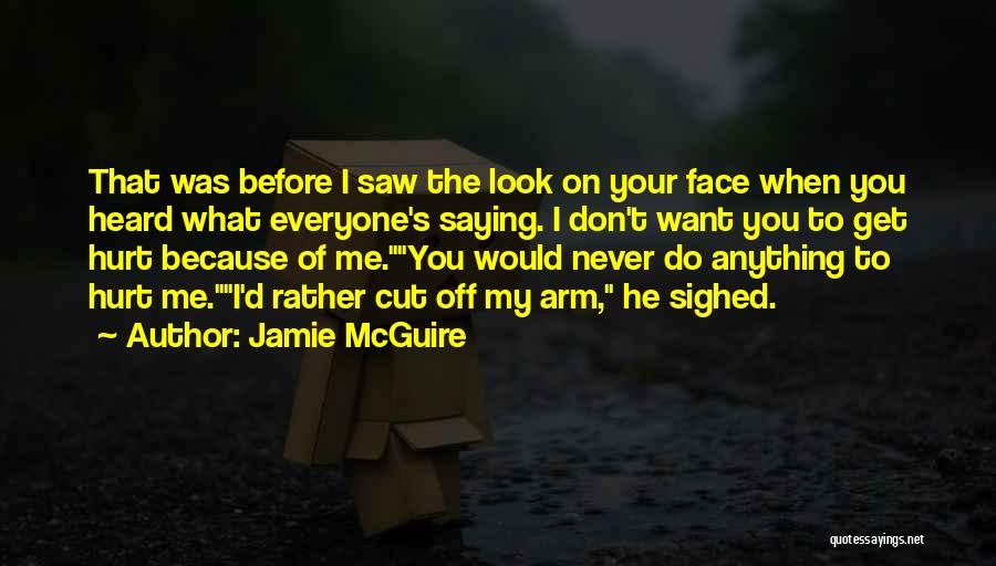 Cut Everyone Off Quotes By Jamie McGuire