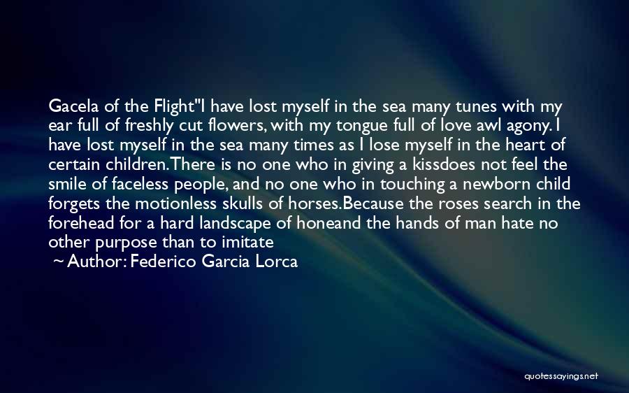 Cut Flowers Quotes By Federico Garcia Lorca