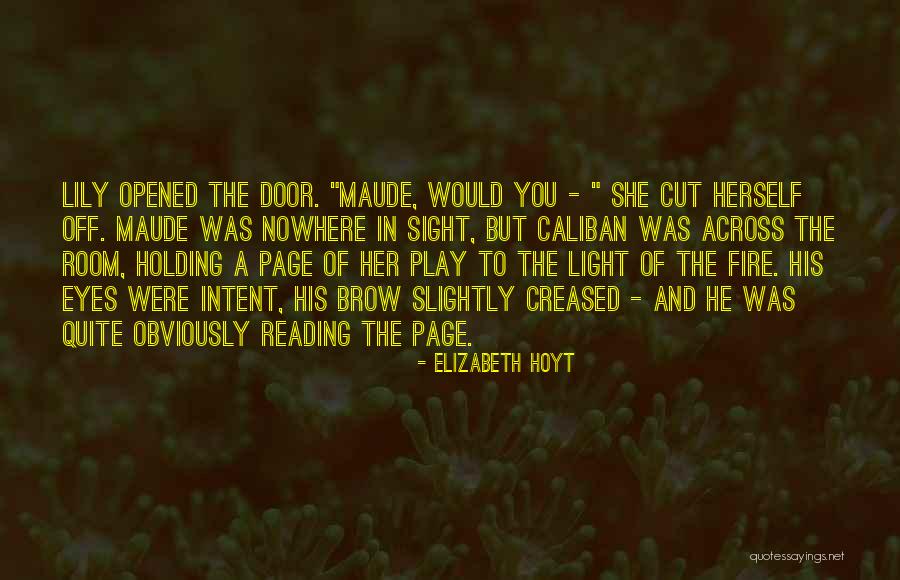 Cut Her Off Quotes By Elizabeth Hoyt Cut Her Off Quotes By Elizabeth Hoyt