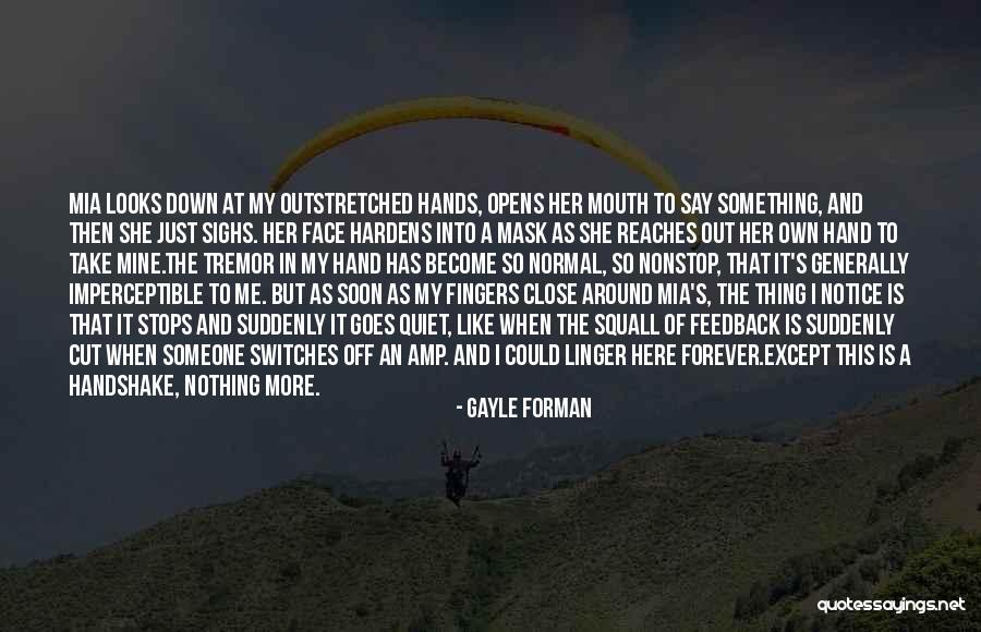 Cut Her Off Quotes By Gayle Forman Cut Her Off Quotes By Gayle Forman