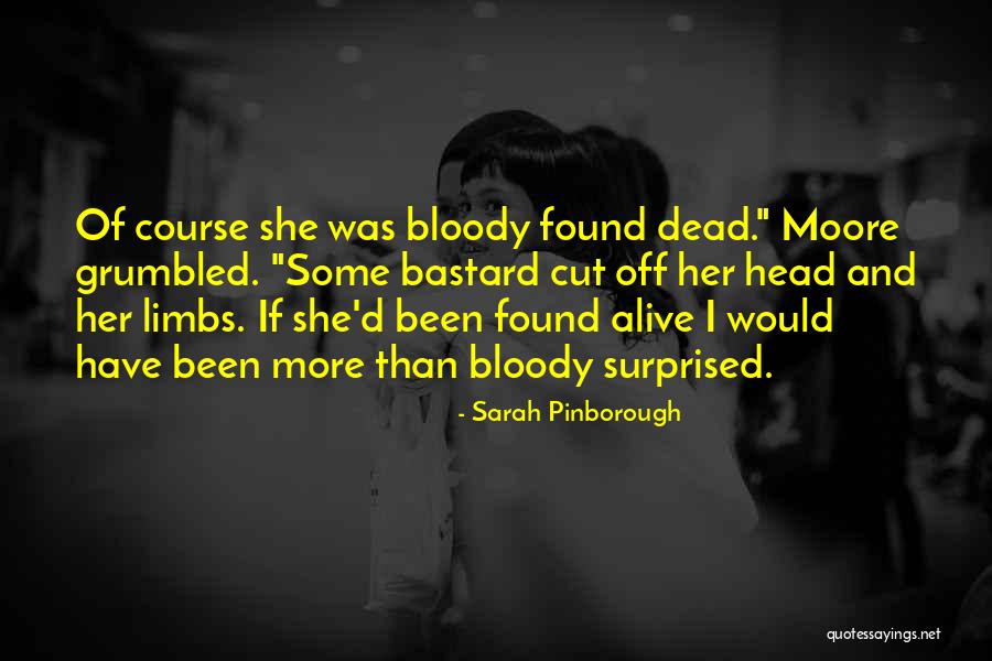 Cut Her Off Quotes By Sarah Pinborough Cut Her Off Quotes By Sarah Pinborough
