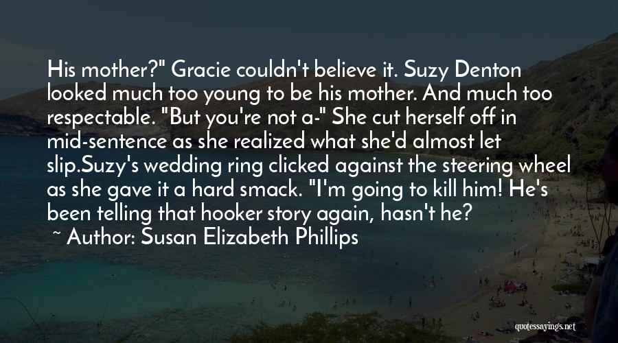 Cut Him Off Quotes By Susan Elizabeth Phillips