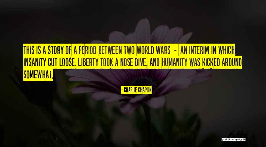 Cut Loose Quotes By Charlie Chaplin Cut Loose Quotes By Charlie Chaplin