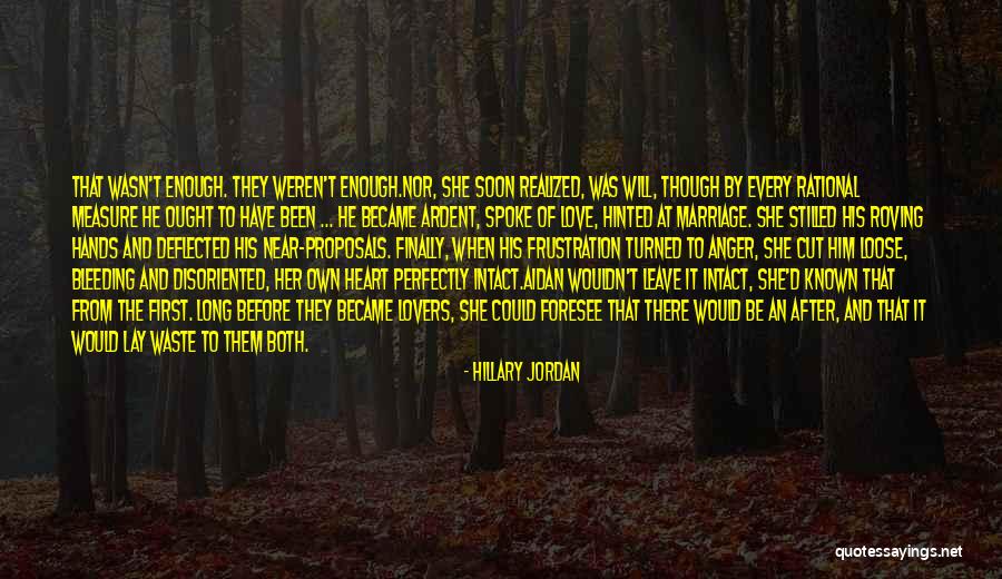Cut Loose Quotes By Hillary Jordan Cut Loose Quotes By Hillary Jordan