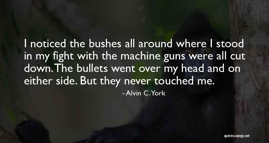 Cut Me Down Quotes By Alvin C. York Cut Me Down Quotes By Alvin C. York