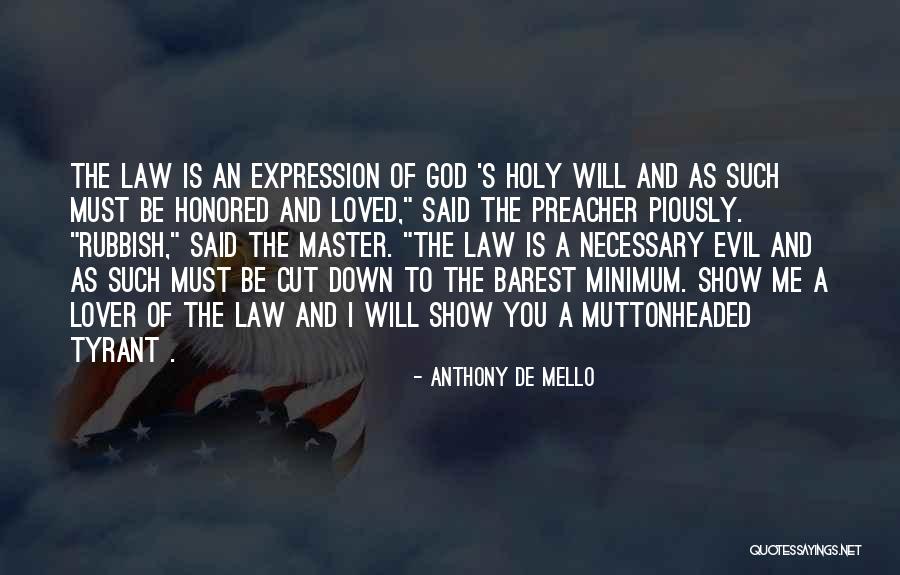 Cut Me Down Quotes By Anthony De Mello Cut Me Down Quotes By Anthony De Mello