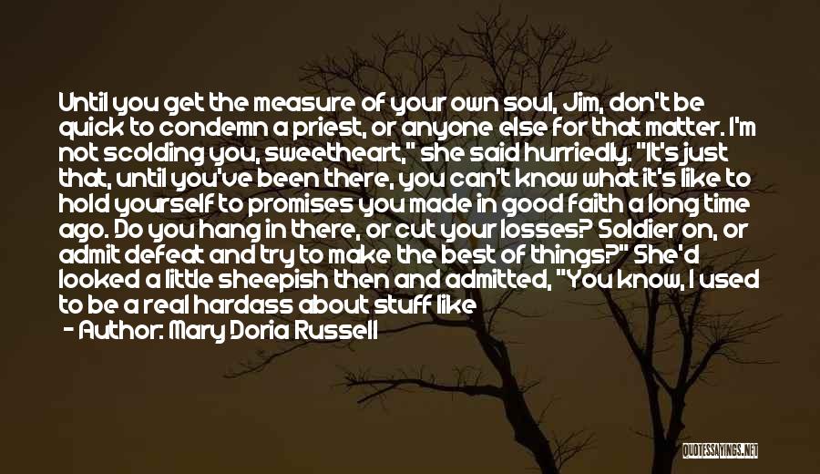 Cut My Losses Quotes By Mary Doria Russell