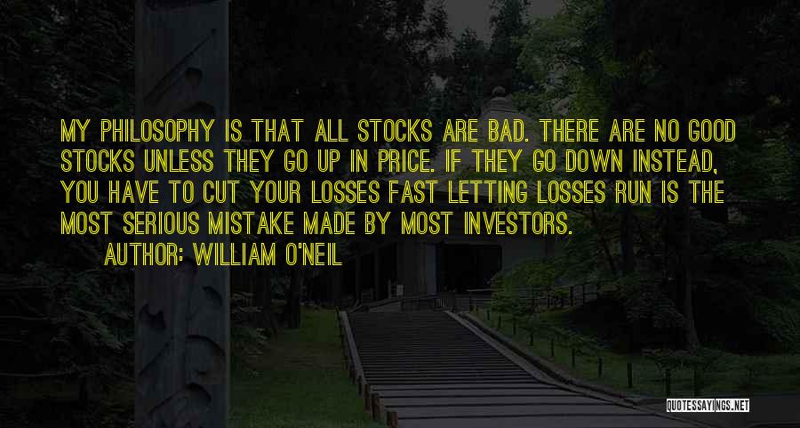 Cut My Losses Quotes By William O'Neil
