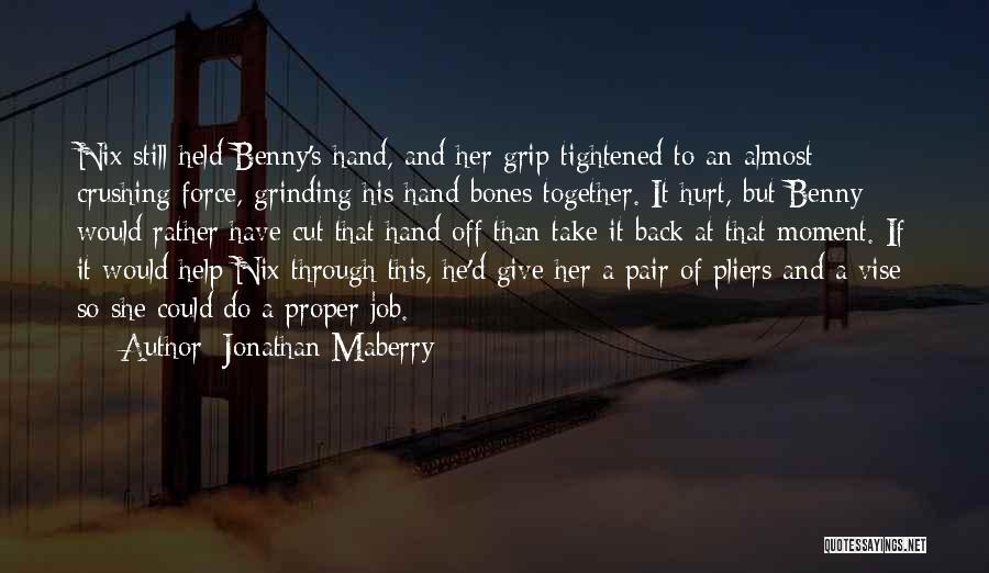 Cut Off Friends Quotes By Jonathan Maberry