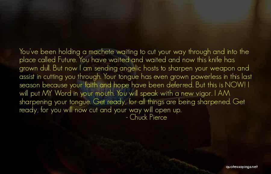 Cut Off Season Quotes By Chuck Pierce Cut Off Season Quotes By Chuck Pierce