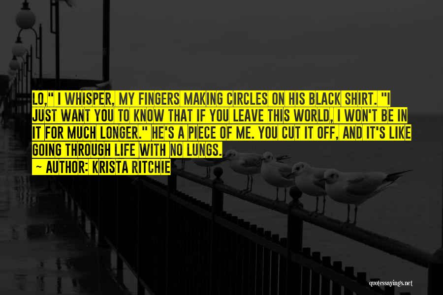 Cut Off Shirt Quotes By Krista Ritchie