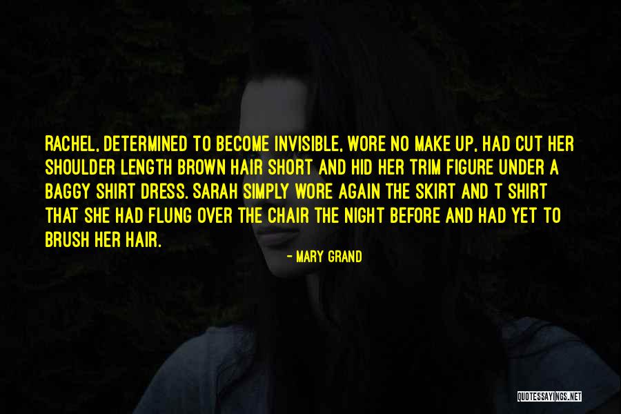 Cut Off Shirt Quotes By Mary Grand