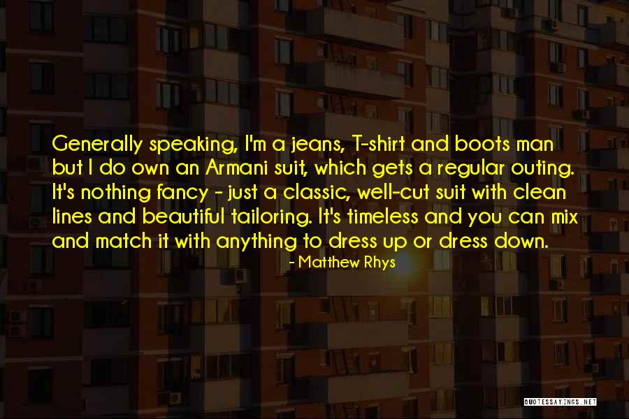 Cut Off Shirt Quotes By Matthew Rhys