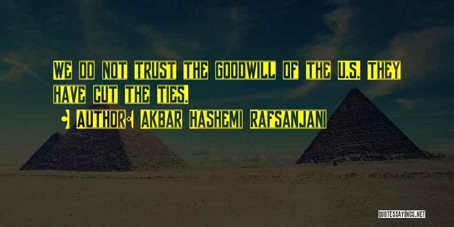 Cut Off Ties Quotes By Akbar Hashemi Rafsanjani