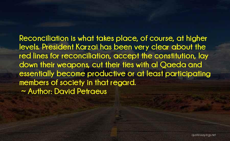 Cut Off Ties Quotes By David Petraeus