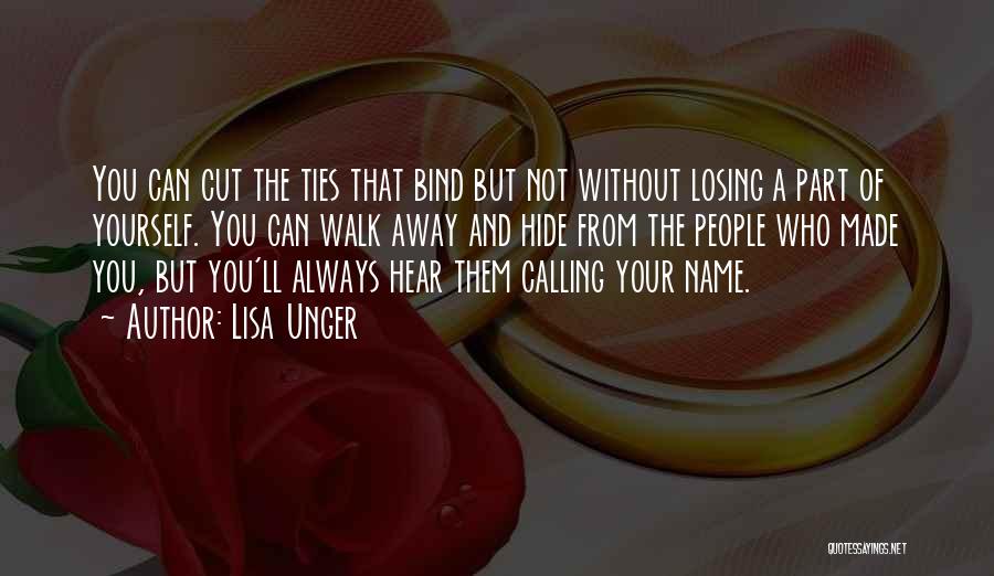 Cut Off Ties Quotes By Lisa Unger