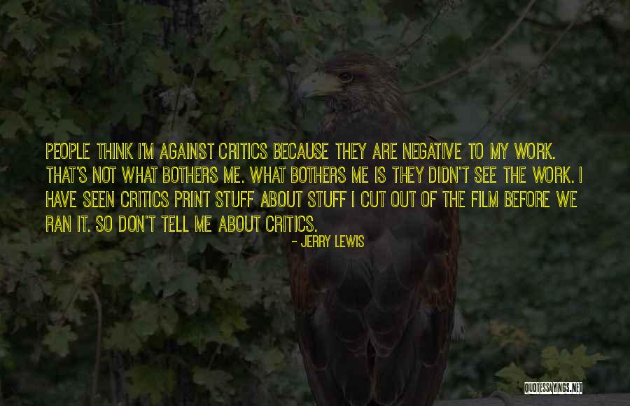 Cut Out The Negative Quotes By Jerry Lewis Cut Out The Negative Quotes By Jerry Lewis