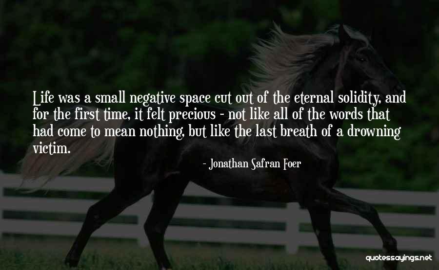 Cut Out The Negative Quotes By Jonathan Safran Foer Cut Out The Negative Quotes By Jonathan Safran Foer