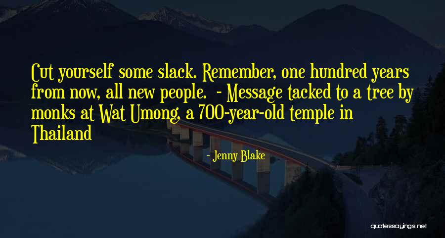 Cut People Slack Quotes By Jenny Blake Cut People Slack Quotes By Jenny Blake