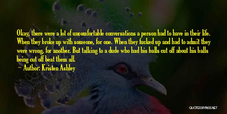 Cut Someone Off Quotes By Kristen Ashley