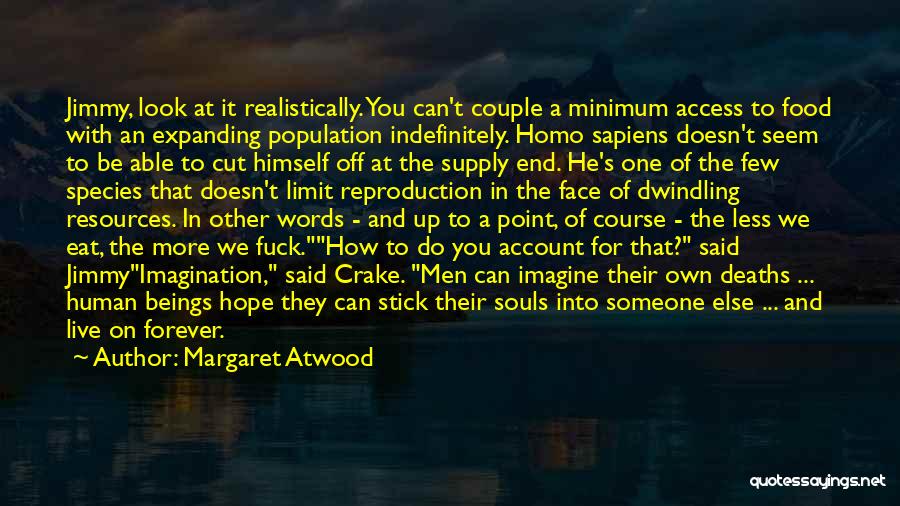 Cut Someone Off Quotes By Margaret Atwood