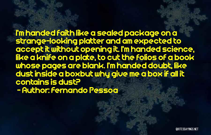 Cut The Book Quotes By Fernando Pessoa