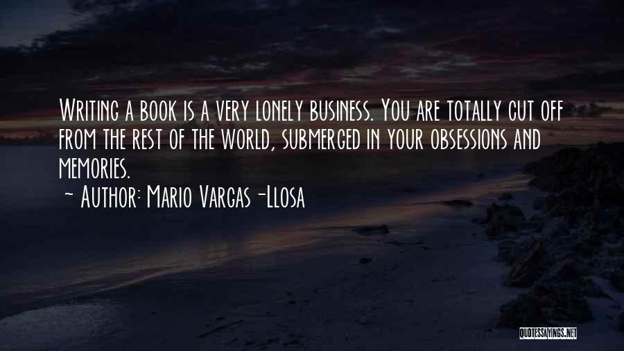 Cut The Book Quotes By Mario Vargas-Llosa