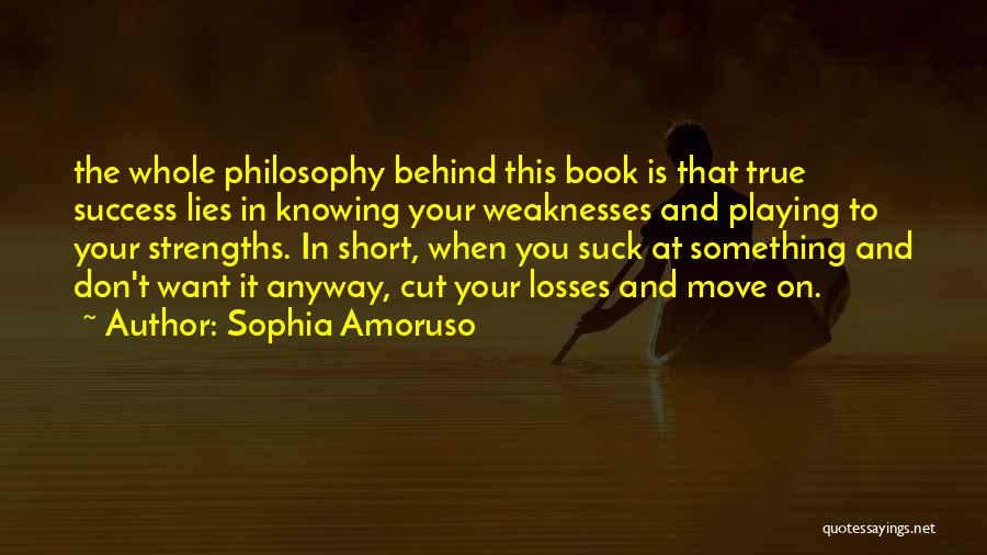 Cut The Book Quotes By Sophia Amoruso