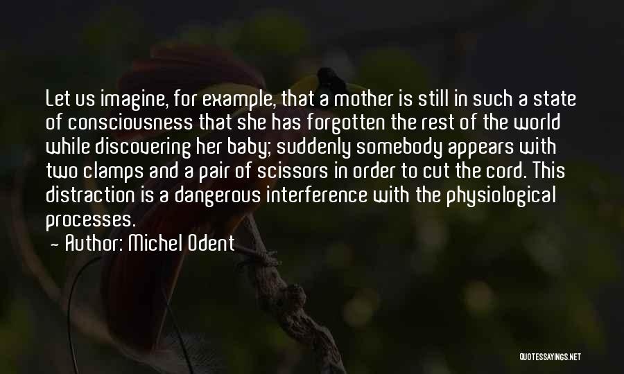 Cut The Cord Quotes By Michel Odent