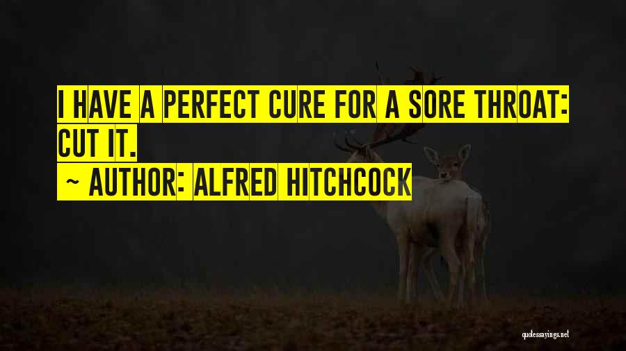 Cut Throat Quotes By Alfred Hitchcock